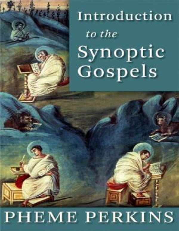 Cover of Introduction to the Synoptic Gospels (Pheme Perkins) (Z-Library)